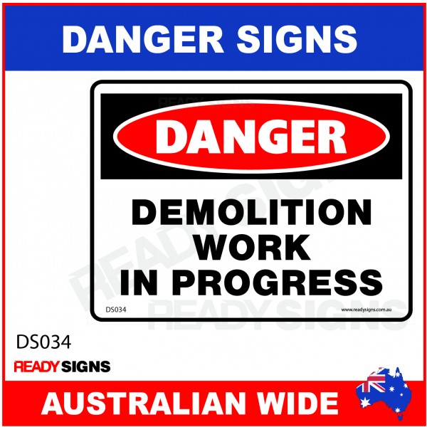 DANGER SIGN - DS-034 - DEMOLITION WORK IN PROGRESS
